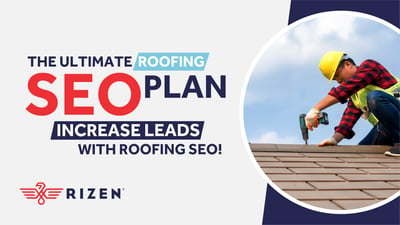 The ULTIMATE Roofing SEO Plan | Increase Leads With Roofing SEO!