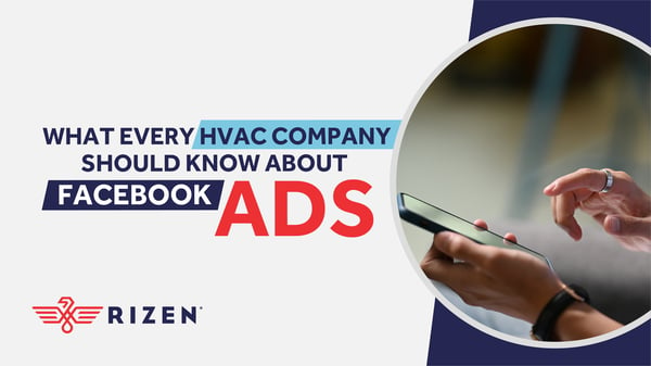 What Every HVAC Company Should Know About Facebook Ads