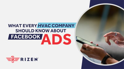 What Every HVAC Company Should Know About Facebook Ads