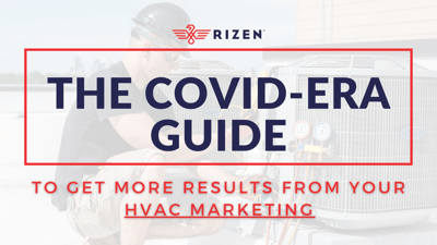 The COVID-Era Guide to Getting More Results from HVAC Marketing