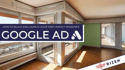 How to Build and Launch Your First Impact Windows Google Ad