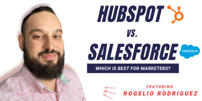 Ep #3: Hubspot vs. Salesforce: Which is Best for Marketers?