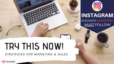 Try This Now: 5 Accounts Marketers Need to Follow on Instagram